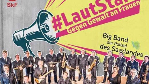 Lautstark gegen Gewalt an Frauen mit der Big-Band der Polizei des Saarlandes